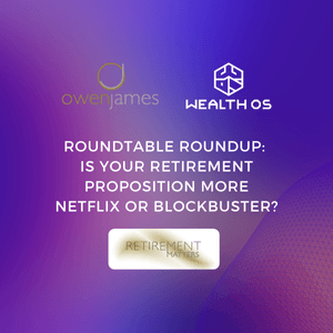 Roundtable roundup: how modern tools can help wealth managers stay relevant in the digital age